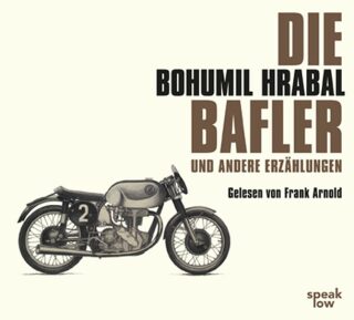 Die Bafler - Bohumil Hrabal