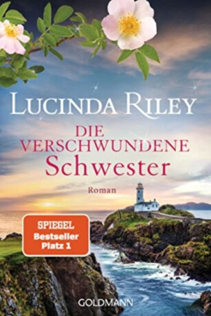 Die verschwundene Schwester - Lucinda Rileyová