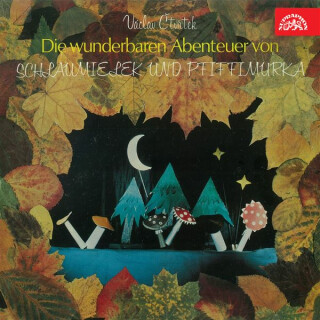 Die wunderbaren Abenteuer von Schlaumilek und Pfiffimurka - Václav Čtvrtek