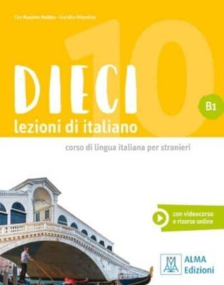 DIECI B1 - libro + audio e video online - Naddeo Ciro Massimo,Euridice Orlandino