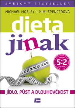 Dieta jinak - Michael Mosley,Mimi Spencerová