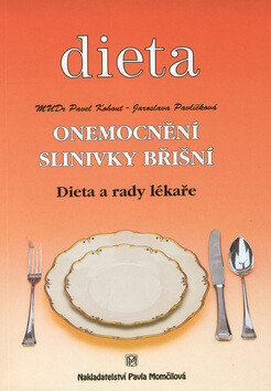 Dieta onemocn. slinivky břišní - MUDr. Pavel Kohout,Jaroslava Pavlíčková