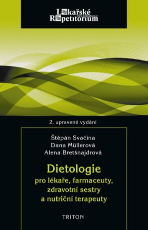 Dietologie pro lékaře, farmaceuty - Štěpán Svačina,kolektiv autorů