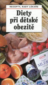 Diety při dětské obezitě - Jaroslav Hejzlar,Věra Drozdová