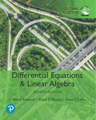 Differential Equations and Linear Algebra, Global Edition - C. Edwards,David Penney,David Calvis
