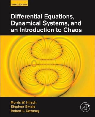 Differential Equations, Dynamical Systems, and an Introduction to Chaos - Morris W.  Hirsch,Stephen  Smale,Robert L.  Devaney