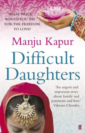 Difficult Daughters - Manju Kapur