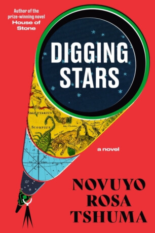 Digging Stars - Novuyo Rosa Tshuma