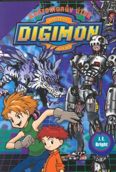 Digimon 3 Andromonův útok - J. E. Bright