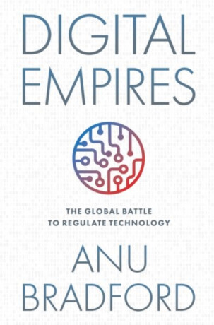 Digital Empires - Bradford Anu