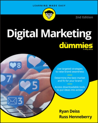 Digital Marketing For Dummies - Russ Henneberry,Ryan Deiss