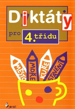 Diktáty pro 4. třídu - Petr Šulc,Jan Jiskra