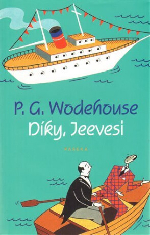 Díky, Jeevesi - Pelham Grenville Wodehouse