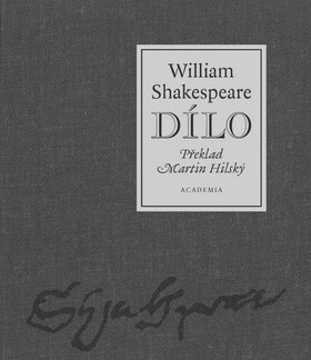 Dílo William Shakespeare - William Shakespeare