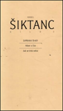 Dílo 3 - Karel Šiktanc