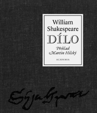 Dílo William Shakespeare - William Shakespeare