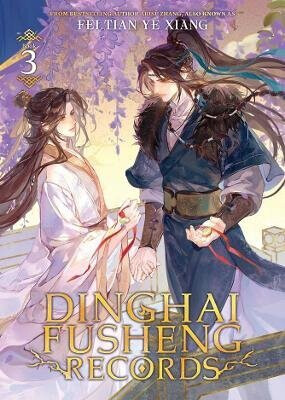 Dinghai Fusheng Records (Novel) Vol. 3 - Fei Tian Ye Xiang
