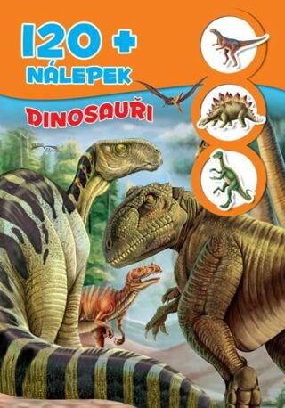 Dinosauři + 120 nálepek - neuveden