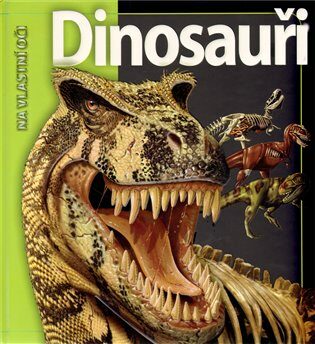 Dinosauři - John Long,Julie Brownjohnová,Gabrielle Greenová,Amellia O'Bricková