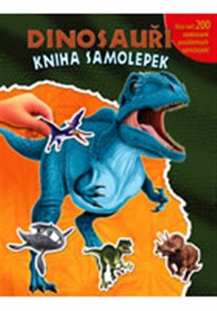 Dinosauři - Kniha samolepek - neuveden
