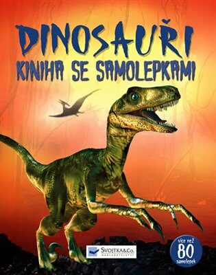 Dinosauři - Kniha se samolepkami - neuveden