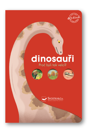 Dinosauři - Proč byli tak velcí? - Sylvie Bessard,Emmanuelle Kecir-Lepetit