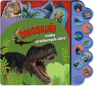 Dinosauři - zvuky pradávných obrů - neuveden