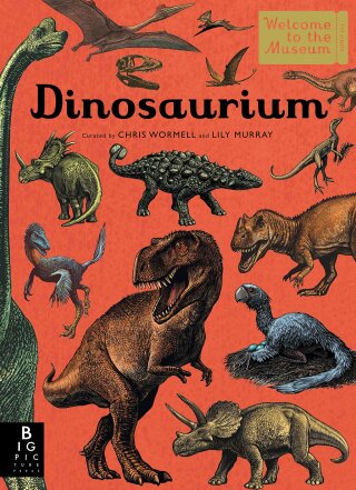 Dinosaurium (Welcome To The Museum) - Lily Murray