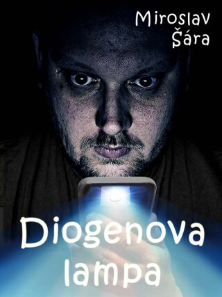 Diogenova lampa - Miroslav Šára