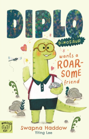 Diplo Dinosaur Wants a Roarsome Friend - Haddow Swapna
