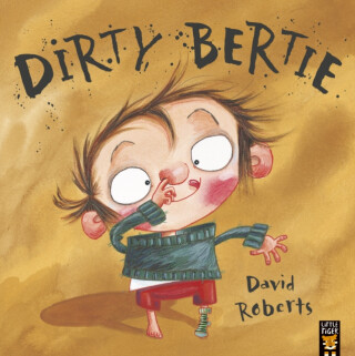 Dirty Bertie - David Roberts