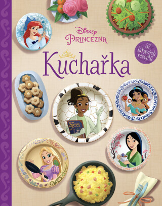 Disney Princezna - Kuchařka  -  Kolektiv