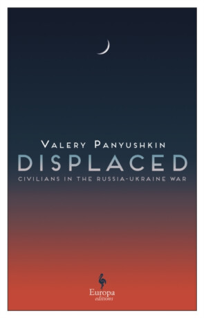 Displaced - Valery Panyushkin