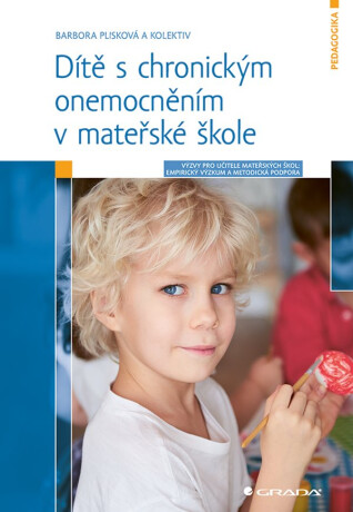 Dítě s chronickým onemocněním v mateřské škole - Barbora Plisková