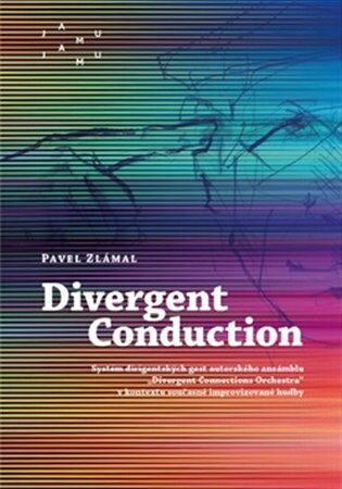 Divergent Conduction - Pavel Zlámal