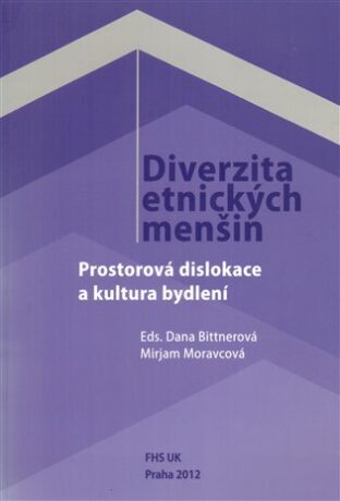 Diverzita etnických menšin - Dana Bittnerová,Mirjam Moravcová