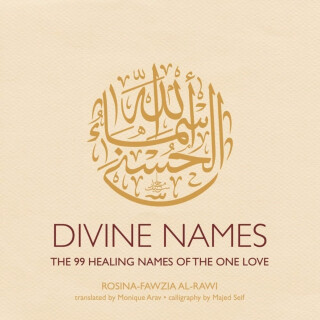 Divine Names - Rosina-Fawzia al-Rawi