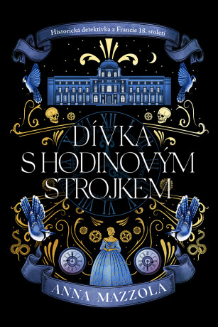 Dívka s hodinovým strojkem - Anna Mazzola