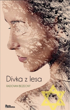Dívka z lesa (Defekt) - Radovan Bezecný
