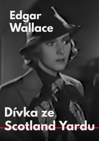 Dívka ze Scotland Yardu - Edgar Wallace
