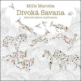 Divoká Savana dobrodružstvo maľovania - Millie Marotta