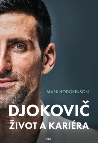 Djokovič. Život a kariéra - Mark Hodgkinson