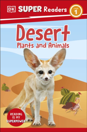 DK Super Readers Level 1 Desert Plants and Animals - DK