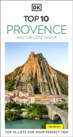 DK Top 10 Provence and the Cote d'Azur - DK Travel