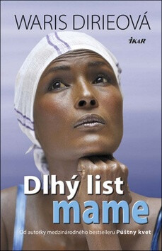 Dlhý list mame - Waris Dirieová