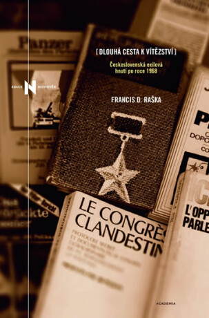 Dlouhá cesta k vítězství - Francis D. Raška