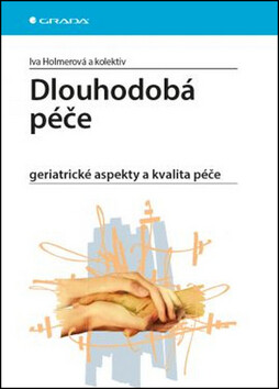 Dlouhodobá péče - Iva Holmerová