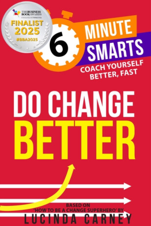 Do Change Better - Lucinda Carney