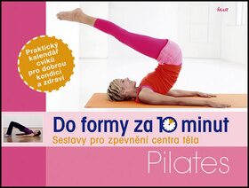 Do formy za 10 minut Pilates - Christa G. Traczinski,Robert S. Polster
