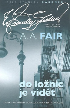 Do ložnic je vidět - A.A. Fair